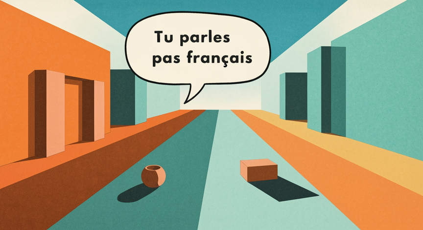 Understanding 'Tu parles pas français'